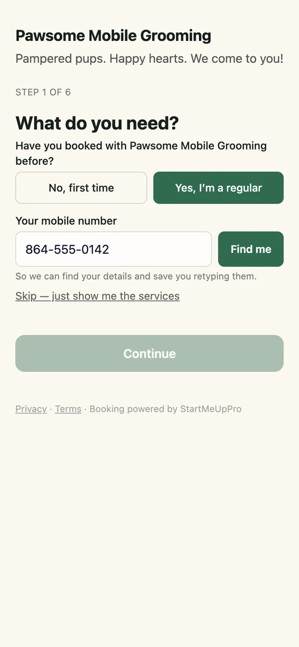 They’ve booked before: They tap “Yes, I’m a regular” and give their mobile number.