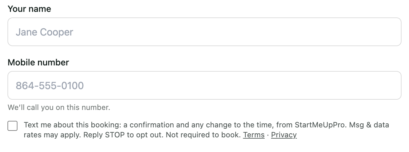 The booking form's mobile number field with an unticked checkbox: Text me about this booking: a confirmation and any change to the time, from StartMeUpPro. Msg & data rates may apply. Reply STOP to opt out. Not required to book. Terms · Privacy